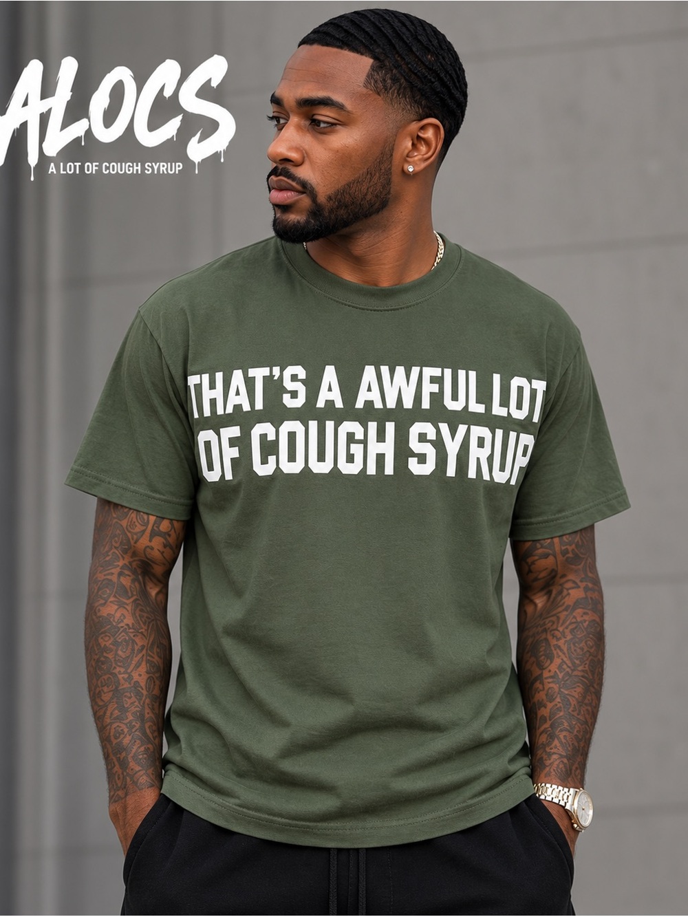Men's Olive Graphic Tee - That's A Awful Lot Of Cough Syrup